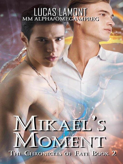 Title details for Mikaél's Moment by Lucas LaMont - Available